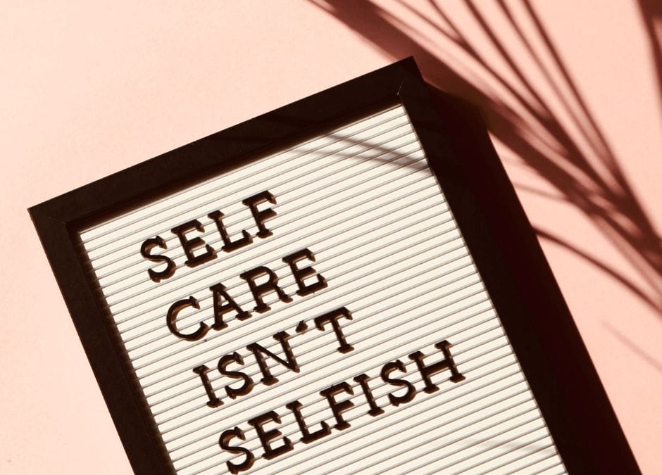 Putting on your oxygen mask first: The importance of self care.